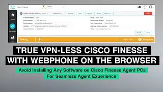 Cisco Finesse Webphone Gadget Call Flows and VDI Support