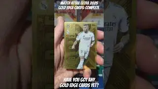 MATCH ATTAX EXTRA 2025 GOLD EDGE CARDS COMPLETE SET! #matchattax #topps #shorts #championsleague
