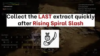 How to quickly collect the LAST extract after a Rising Spiral Slash - Insect Glaive | MH Wilds