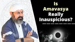 Is Amavasya Really Inauspicious? | Guru Ji Dr. Raj Explains