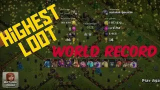 Highest loot of clash of clans 2020| Best loot ever|2020 world record Broken .