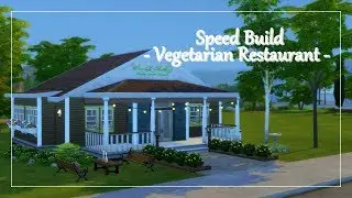 VEGETARIAN RESTAURANT || The Sims 4 - Speed Build