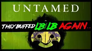 Итак, они СНОВА усилили LB/LB Untamed. Это безумие...