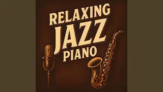 Easy Jazz Piano Music