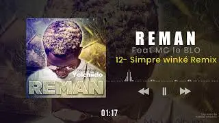Reman - Simpre Winke Remix Feat. MC le BLO