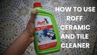 How to use Roff Ceramic and Tile Cleaner 