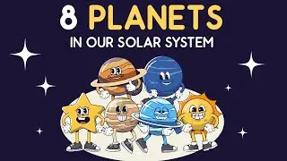 8 Planets of the Solar System for Kids | Fun & Easy Space Learning Video
