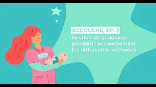 Accouche - Episode 3 