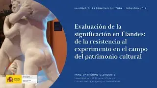 Anne-Cath&eacute;rine Olbrechts. Evaluaci&oacute;n de la significaci&oacute;n en Flandes (4/10)
