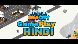 Rise City Hindi Gameplay | NFT hindi Games | Hindi NFT | Rise CITY Hindi Explaination