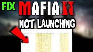 Mafia 2 &ndash; Исправление проблемы с запуском &ndash; Полное руководство