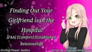 Finding Out Your Girlfriend is in the Hospital