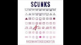 SCUNKS - Rasenkantengeschichten
