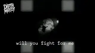 Darth Marley / Rev Theory - Will You Fight For Me [Lyric Video]