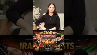 Iran Protests Explained: Why Donald Trump&rsquo;s Name Is Suddenly Everywhere | US-Iran Tensions
