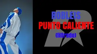 Robleis - Punto Caliente (Filtrado)
