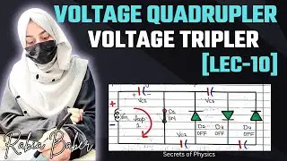 10. VOLTAGE TRIPLER|  VOLTAGE QUADRUPLER | VOLTAGE MULTIPLIER | AC ANALYSIS | SECRETS OF PHYSICS