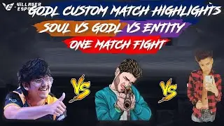 Soul Vs GodL Vs Entity Fight In One Match Highlights | Villager eSports Tier 1 Scrims