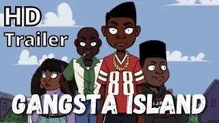GANGSTA ISLAND season 1 2021 trailer