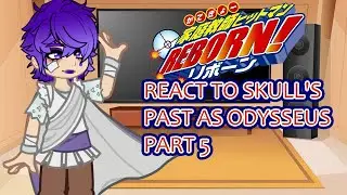 Hitman Reborn react to Skull's past as Odysseus! 5/? X2 Speed! (WARNING: FLASHING LIGHTS)