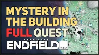 Mystery in the Building Arknights Endfield
