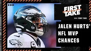 Can Jalen Hurts win NFL MVP if he misses games? Stephen A. weighs in | First Take