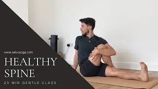 Gentle Yoga Flow Class | 20-Minutes For a Healthy Spine Sequence
