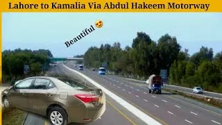 Lahore to Kamaliya | کمالیہ | Abdul Hakeem Motorway | Car Travelling