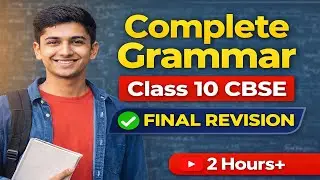 Complete English Grammar Class 10 th | All Rules, PYQs & Exam Tricks | 95+ Marks Strategy