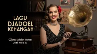 Nostalgia Lagu Kenangan Era 40&ndash;70an | Suasana Tempo Doeloe Paling Menyentuh Jiwa