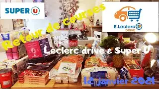 Retour de courses au drive Leclerc + complément Super U