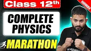 JKBOSE Class 12th | COMPLETE PHYSICS (1) | Marathon | Harmukh Batch