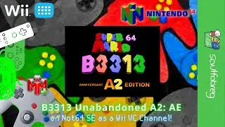 B3313 Unabandoned A2: Anniversary Edition (N64) on Not64 SE as a Wii VC Channel | saulfabreg Wii VC