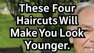 These 4 Haircuts Instantly Make You Look Younger and More Attractive