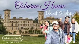 Osborne House | Queen Victoria's Home | Isle of Wight | Malayalam Travel Vlog