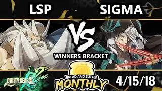 BnB 1 GGXRD2 - LSP (Kum) Vs. sigma (Raven) - Guilty Gear XRD Rev 2 Winners Bracket