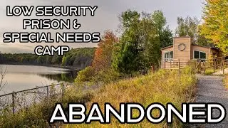 Exploring an ABANDONED Low-Security Prison and Special Needs Camp