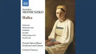Halka (1858 Version) (Excerpts) : Hej dudarzu! (Live)