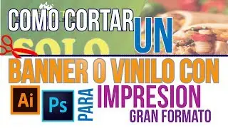 COMO CORTAR UN BANNER O VINILO PARA IMPRESION A GRAN FORMATO