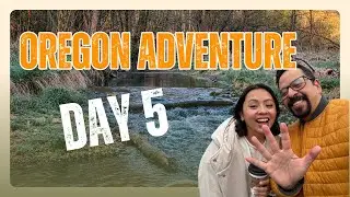 New Adventure | Oregon Day 5 God is speaking!