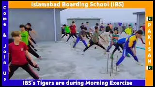 Morning exercise at Islamabad boarding school (Hostel)