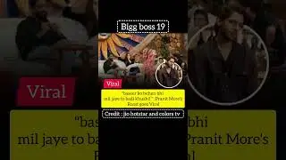 pranit more viral roast on baseer ali| #biggboss19 #bb19 #baseerali #pranitmore #viralroastvideo
