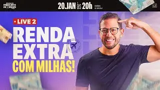 Live 2 - Como usar as milhas para ter uma nova fonte de renda