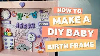 DIY Baby Birth Frame Using Clay | Handmade Clay Art | Personalized Baby Keepsake Craft