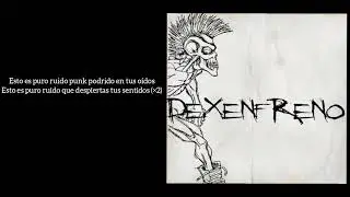 Dexenfreno - Puro ruido punk podrido (letra)