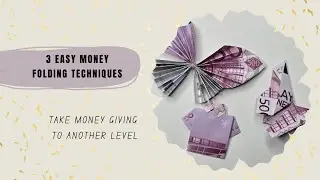 3 Creative Money Folding Techniques &ndash; Take Your Money Gift to the Next Level 💸🎁
