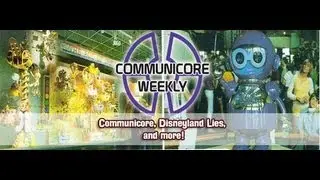Communicore Weekly - SEASON ONE FINALE! - Communicore, Disneyland Lies, Odyssey, Daleks