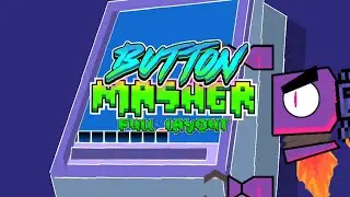 Button Masher Full Layout By Me Geometry Dash 2.2