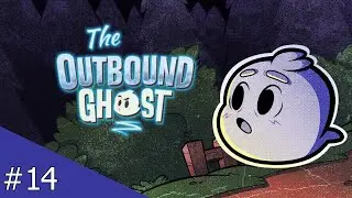 Let's Play Outbound Ghost Episode 14: Adrian Through Outbound