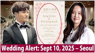 Song Ji-hyo & Kim Jong-kook to wed in Seoul on Sept 10, 2025, joined by top A-list stars.